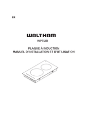 Waltham WPTI2B Manuel D'installation Et D'utilisation