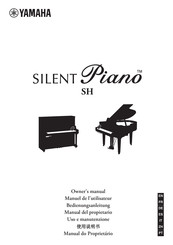 Yamaha SILENT Piano SH Manuel De L'utilisateur