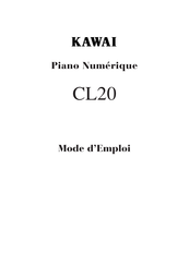 Kawai CL20 Mode D'emploi