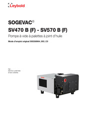 LEYBOLD SOGEVAC SV570 BF Mode D'emploi