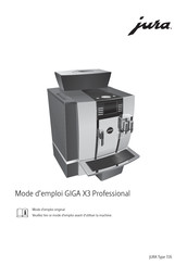 Jura GIGA X3 Professional Mode D'emploi