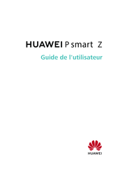 Huawei P smart Z Guide De L'utilisateur