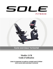 Sole Fitness LCR Guide D'utilisation