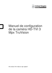 Interlogix HD-TVI 3 Mpx TruVision Manuel De Configuration
