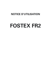 Fostex FR2 Notice D'utilisation