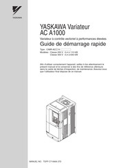 YASKAWA AC A1000 CIMR-A 4A0031 Guide De Démarrage Rapide