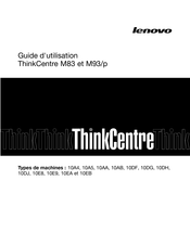 Lenovo ThinkCentre M83 Guide D'utilisation
