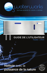 O3 Waterworks LM001 Guide De L'utilisateur