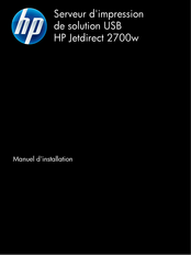 HP Jetdirect 2700w Manuel D'installation
