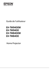 Epson EH-TW8400 Guide De L'utilisateur