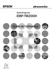 Epson Dreamio EMP-TW200H Guide De L'utilisateur
