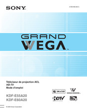 Sony Grand Wega KDF-E60A20 Mode D'emploi