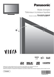 Panasonic VIERA TX-D37LQ81F Mode D'emploi