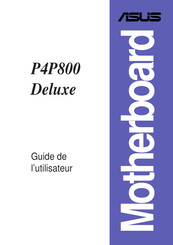 Asus P4P800 Deluxe Guide De L'utilisateur
