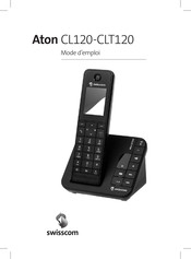Swisscom Aton CL120 Mode D'emploi