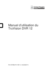 Interlogix TruVision DVR 12 Manuel D'utilisation