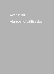 Acer P300 Manuel D'utilisation