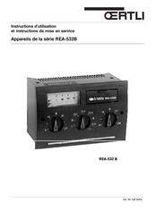OERTLI tronic REA-532B Serie Instructions D'utilisation Et Instructions De Mise En Service