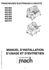 Mach 403.008 Manuel D'installation D'usage Et D'entretien