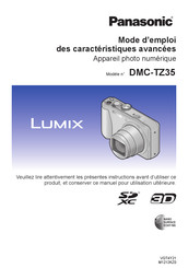 Panasonic Lumix DMC-TZ35 Mode D'emploi Des Caractéristiques Avancées