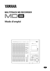 Yamaha MULTITRACK MD RECORDER MD8 Mode D'emploi
