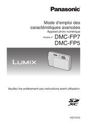 Panasonic Lumix DMC-FP7 Mode D'emploi Des Caractéristiques Avancées