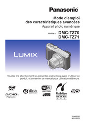 Panasonic Lumix DMC-TZ71 Mode D'emploi Des Caractéristiques Avancées