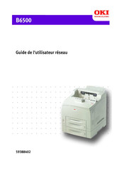 Oki B6500 Guide De L'utilisateur Réseau