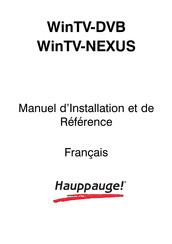 Hauppauge WinTV NEXUS-s Manuel D'installation Et De Référence