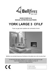 Bellfires YORK LARGE 3 CF Mode D'emploi & Manuel Entretien Quotidien