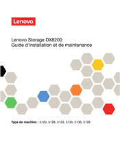 Lenovo Storage DX8200-5135 Guide D'installation Et De Maintenance