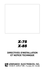 Lowrance Electronics X-75 Directives D'installation Et Notice Technique