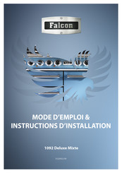 Falcon 1092 Deluxe Mixte Mode D'emploi & Instructions D'installation