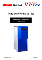 Ygnis PYROGAS VARINO 200 Instructions D'installation Et De Service