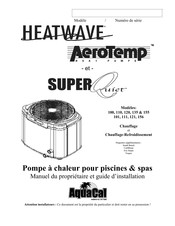 Aquacal HEATWAVE Manuel Du Propriétaire Et Guide D'installation