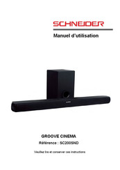 Schneider GROOVE CINEMA Manuel D'utilisation