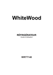 WhiteWood WRTT140 Guide D'utilisation