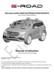 E-ROAD Mercedes GLS63 Manuel D'utilisation