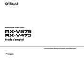 Yamaha RX-V475 Mode D'emploi