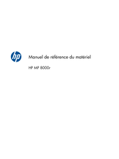 HP MP 8000r Manuel De Référence Du Matériel