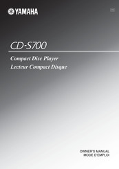 Yamaha CD-S700 Mode D'emploi