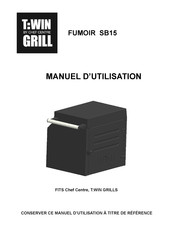 Chef Centre T:WIN GRILL SB15 Manuel D'utilisation