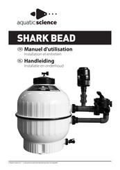 Aquatic Science Shark bead 110/60 Manuel D'utilisation, D'installation Et D'entretien