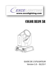 EXCELIGHTING COLOR BEAM 5R Guide De L'utilisateur