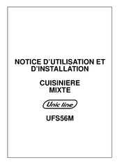 unic line UFS56M Notice D'utilisation Et D'installation