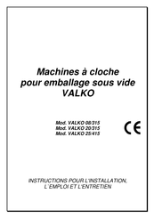 Bartscher VALKO 08/315 Instructions Pour L'installation, L'emploi Et L'entretien