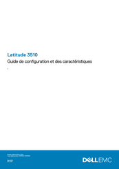 Dell EMC Latitude 3510 Guide De Configuration Et Des Caractéristiques