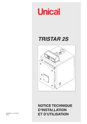 Unical TRISTAR 2S Notice Technique D'installation Et D'utilisation