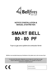 Bellfires SMART BELL 80 PF Notice D'installation & Manuel D'entretien