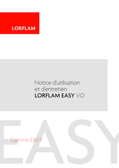 LORFLAM EASY 75VO Notice D'utilisation Et D'entretien